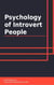 Psychology of Introvert People