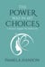 The Power Was In My Choices: Choose Again My Beloved