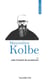 Prier 15 jours avec Maximilien Kolbe - n°47