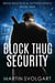 Block Thug Security - Brass Knuckles & Tattered Wings, #9