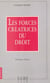 Les forces créatrices du droit