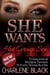 She Wants Hot Group Sex - Threesomes & Multiple Partners: 10 Erotic Stories Bundle - She Wants..., #2