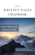What Freedom Means To Me - Written Tales Chapbook, #3