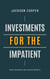 Investments for the Impatient - Big Millions, #1