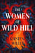 The Women of Wild Hill - A Novel