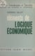 Éléments de logique économique - Phénomènes résiduels, les principes de l'analyse dimensionnelle, l'utilité, le plaisir et l'effort