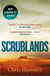 Scrublands - The Sunday Times Crime Book of the Year, now a major BBC TV series