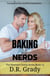 Baking with Nerds - The Morrison Family, #13