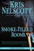 Smoke-Filled Rooms: A Smokey Dalton Novel - Smokey Dalton, #2