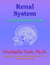 Renal System: A Tutorial Study Guide
