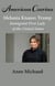 American Czarina Melania Trump: Immigrant First Lady of the United States