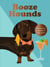 Boozehounds - Pup-themed Cocktails for Dog Lovers