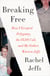 Breaking Free - How I Escaped Polygamy, the FLDS Cult, and My Father, Warren Jeffs