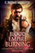 Blood Empire Burning - Luke Irontree & The Last Vampire War, #7