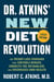 Dr. Atkins' New Diet Revolution - The Weight-Loss Standard That Controls Hunger, Corrects the Metabolism, and Encourages Good Health
