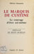 Le marquis de Custine - Le courage d'être soi-même