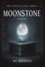 Moonstone - Crystal Box Series, #1