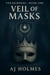 Veil of Masks - The Veiled Bonds, #1