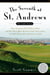 The Seventh at St. Andrews - How Scotsman David McLay Kidd and His Ragtag Band Built theFirst New Course onGolf's Holy Soil in Nearly a Century