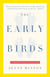 Early Birds - A Mother's Story for Our Times