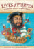 Lives of the Pirates - Swashbucklers, Scoundrels (Neighbors Beware!)