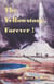 The Yellowstone, Forever