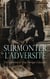 Surmonter l'Adversité : Une Collection de Cinq Ouvrages Classiques - Jane Eyre; ou Les mémoires d'une institutrice, Les naufragés du Jonathan, etc.