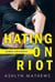 Hating On Riot - Dumas University, #3