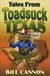 Tales From Toadsuck Texas