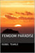 Femdom Paradise (Femdom, Chastity)