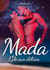 Mada, l'Île aux délices – Une nouvelle érotique