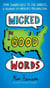 Wicked Good Words - From Johnnycakes to Jug Handles, a Roundup of America's Regionalisms