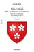1022-2022 - Mille ans d’histoires dans l’Histoire - Essai sur les généalogies de la famille du Merle et des familles alliées - Tome II