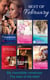 The Best Of February 2016 - The Consequence He Must Claim / Pregnant with a Royal Baby! / His Shock Valentine's Proposal / His Pregnant Princess Bride / A Deal to Mend Their Marriage / Bodyguard Daddy