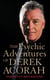 The Psychic Adventures of Derek Acorah - Star of TV’s Most Haunted