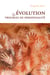 Évolution et troubles de personnalité - Pour une compréhension de la maladie mentale par la psychiatrie évolutionniste