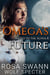 Omega's Future - Mated to the Alpha, #8
