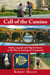 Call of the Camino - Myths, Legends and Pilgrim Stories on the Way to Santiago de Compostela