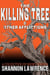 The Killing Tree & Other Afflictions