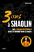 3 ans à Shaolin - Par le premier Occidental à avoir été ordonné moine à Shaolin