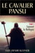 Le Cavalier Pansu - Tome 1 - « Sauver la Relique »