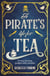 A Pirate's Life for Tea - The cosy fantasy sequel to the Sunday Times bestseller