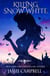 Killing Snow White - Fairy Tales Retold, #3