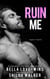Ruin Me - Vegas Knights
