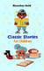 Classic Stories for Children - Children World, #1