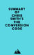 Summary of Chris Smith's The Conversion Code