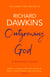 Outgrowing God - A Beginner’s Guide