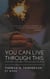 You Can Live Through This: And Other Reminders That You Are Not Alone