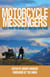 Motorcycle Messengers: Tales from the Road by Writers Who Ride