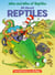 Miles and Miles of Reptiles: All About Reptiles